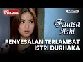 Lagu 🔴 PENYESALAN TERLAMBAT ISTRI DURHAKA | LIVE KUASA ILAHI | 26 JANUARI 2026