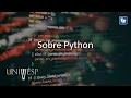 Algoritmos e Programacao de Computadores I - Sobre Python LIBRAS