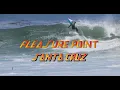 MASSIVE SOUTH SWELL HITS PLEASURE POINT SANTA CRUZ SURFING