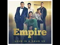 Love Is a Drug V.2 (From "Empire: Season 4")