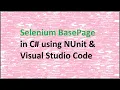 Selenium C Nunit BasePage in Visual Studio