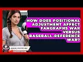 How Does Positional Adjustment Affect FanGraphs WAR Versus Baseball-Reference WAR