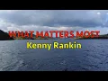 Lagu What Matters Most - Kenny Rankin | Lyrics