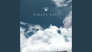 dimana kau