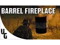 Barrel Fireplace - Dayz Standalone