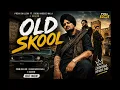 Old Skool 🔥 | Prem Dhillon x Sidhu Moose Wala x Naseeb | Punjabi Song 2026