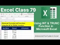 Using INT TRUNC Formulas in Excel to Remove Decimals