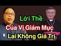 Download Lagu Cha Nam Nói Lời Thề Của Đức Cha Long Cũng Chẳng Ai Tin