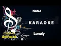 Download Lagu КАRАОКЕ 🎤 NANA - Lonely [ORIGINAL with RAP and MALE voice] 🎤 made in the studio: KARAOKE-BASE.CLUB