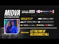 Download Lagu LET THE FIRE OF DELIVERANCE FALL || MIDVA WITH REV OB || 13 - 10 - 2025