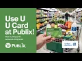 How to Use Your U Card at Publix