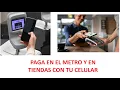 Pay on the CDMX subway and in stores with your cell phone contactlessly by setting up Google Wallet