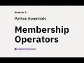 Membership Operators in Python