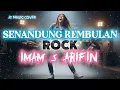 Download Lagu SENANDUNG REMBULAN [IMAM S ARIFIN] ROCKVERSION