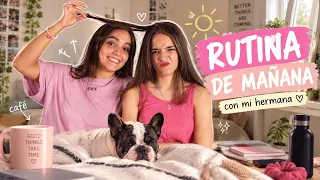 Una rutina de mañana conviviendo con mi hermana🩷 | More Andrade