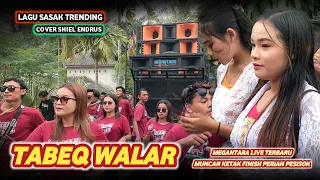 megantara lagu sasak tabeq walar cover shiel endrus