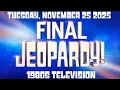 Final JEOPARDY November 25 2025 (1980s Television) FULL EPISODE Preview \u0026 WHO WON Tuesday 11/25/25