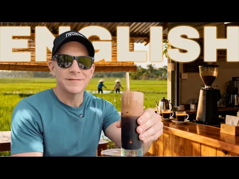 Easy English at a Vietnamese Coffee Shop