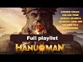 Download Lagu Full Playlist of Hanuman movie songs . Must watch songs .