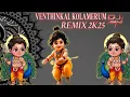 Download Lagu VENTHINKAL KOLAMERUM SONG| REMIX 2K25 |MIX BY DJ ABHI VKP 