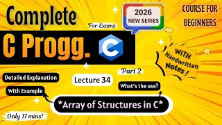 Structures - Part 2 Array of Structures Lecture 34 C Programming Full course for Beginners