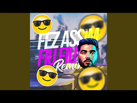 Download MP3 Fez Assim Fiu Fiu (Tik Tok)