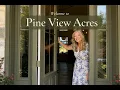 Welcome to Pine View Acres Our Dream Country Home