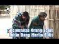 Download Lagu Komunitas Orang Sakit Bikin Bang Marko Sulit