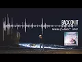 Dustin Lynch - Back On It (Official Audio)