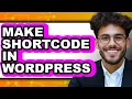 How to Make Shortcode in WordPress 2025 - Full Guide