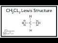 CH2Cl2 Lewis Structure Dichloromethane