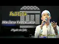 Lirik maulana ya maulana Majelis az zahir // Yan lucky