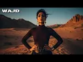 Lagu Arabic Deep House • Emotional Desert Mix • Desert Chill Mix • Layali al-Sahra • WAJD #009