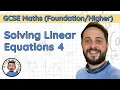 Solving Linear Equations 4 Brackets GCSE Maths