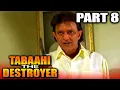 Download Lagu Tabaahi - The Destroyer (1999) Part 8 Superhit Action Movie | Mithun Chakraborthy, Ayub Khan