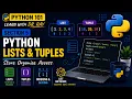 Python 101 Section 5 Python Lists Tuples Explained for Beginners Learn with Dr Ray