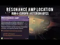 Resonance Amp Location - RUN 4 Europa Abyss Fissure Construct