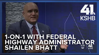 KSHB 41 goes 1-on-1 with Federal Highway Administrator