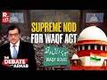 Download Lagu Debat met Arnab LIVE: WAQF-wet grotendeels intact, centrum wint groot in Hooggerechtshof