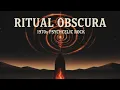 Lagu Ritual Obscura (Full Album) | 1970s Heavy Psychedelic / Proto-Doom