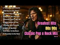 Download Lagu Greatest Hits of the 80s \u0026 90s 🎶 – Classic Pop \u0026 Rock Mix