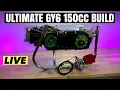 How To Build The Ultimate GY6 150cc Engine - LIVE EDIT