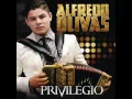 Alfredo Olivas Ya No Es Normal (Album 2015 Privilegio)
