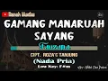 Download Lagu GAMANG MANARUAH SAYANG Karaoke - FAUZANA | Nada Pria (Fis) | Audio Jernih