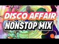 Download Lagu DISCO AFFAIR NONSTOP MIX 2025