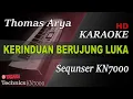 Download Lagu THOMAS ARYA - KERINDUAN BERUJUNG LUKA || KARAOKE KN7000