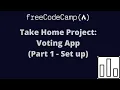 freeCodeCamp Voting App Part 1 - Set up