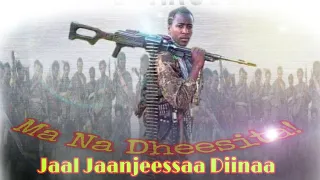 Jaal Jaanjeessaa Diinaa Maa Na Dheessita New Ormoo Music Video 2023 