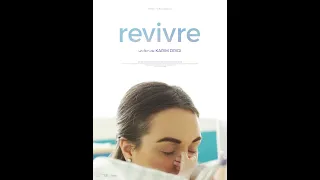 REVIVRE de Karim Dridi -Bande-annonce - sortie le 28 février 2024
