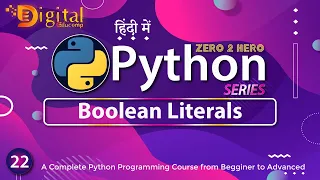 22 - Boolean Literals in Python Python Tutorial in Hindi